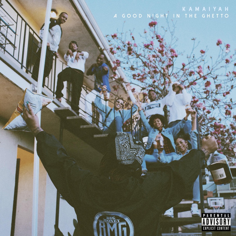 Kamaiyah - A Good Night in The Ghetto